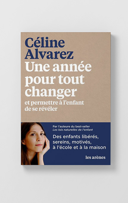 Nouveau livre de Céline Alvarez - Une année pour tout changer