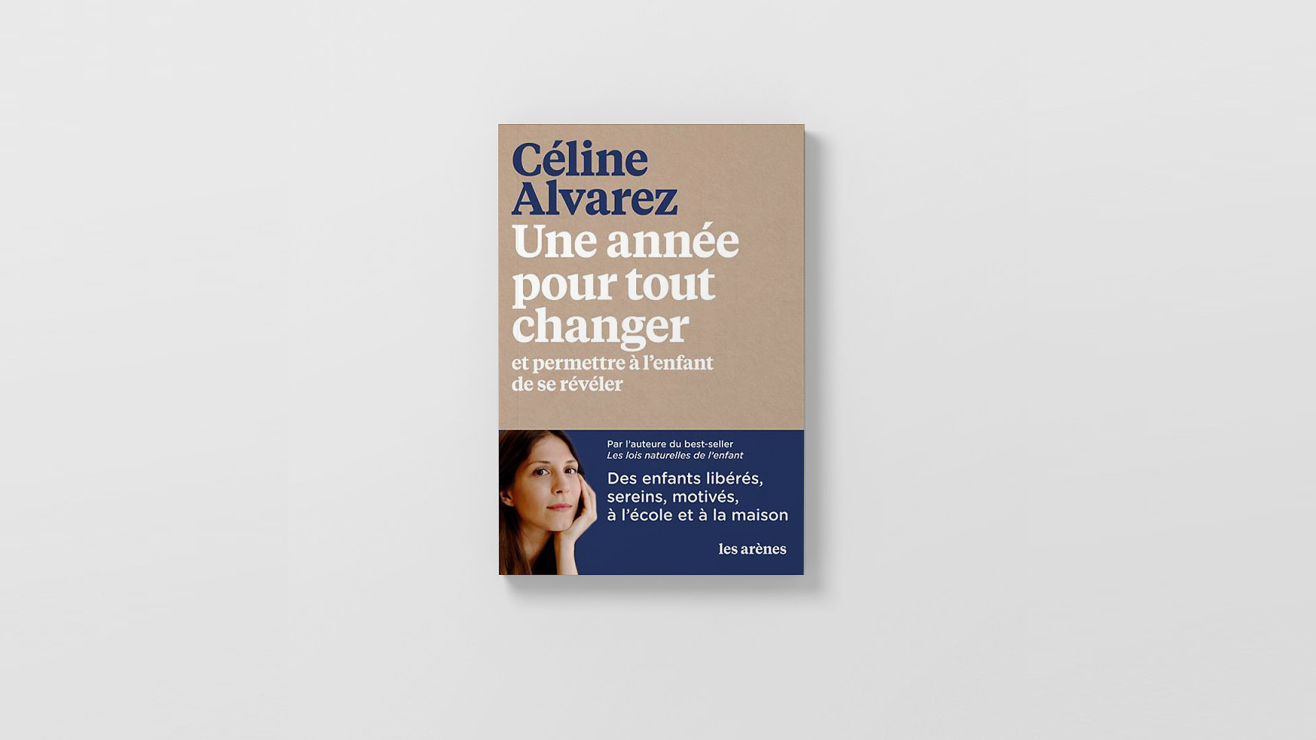 Nouveau livre de Céline Alvarez - Une année pour tout changer